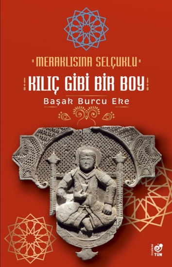Meraklısına Selçuklu -Kılıç Gibi Bir Boy