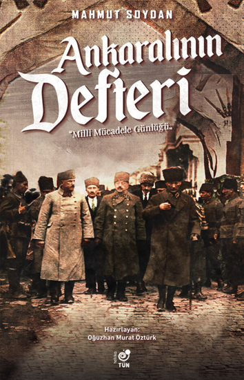 Ankaralının Defteri -Milli Mücadele Günlüğü